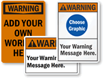 Custom Warning Signs
