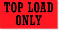 Top Load Only Label