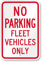 No Parking   Fleet Vehicles Only Sign