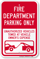 Fire Department Parking Unauthorized Vehicle Towed Sign
