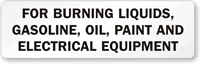 For Burning Liquids Gasoline Electrical Equipment Label