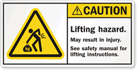 Lifting Hazard May Result In Injury Label