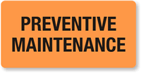Preventive Maintenance Fluorescent Label