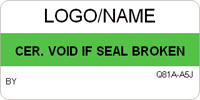 Certification Seal   Void if Broken Label