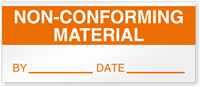 Non-Conforming Material By Date Write-On Quality Control Label
