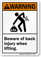 Beware Of Back Injury When Lifting Warning Sign