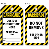 Custom Instructions Barricade Tag