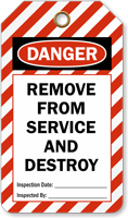 Remove From Service And Destroy Ladder Danger Tag