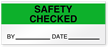 Safety Checked By Date Write On Quality Control Label