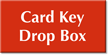 Card Key Drop Box Engraved Sign