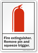 Fire Extinguisher Remove Pin Sign