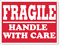 Fragile Handle Care Red Label