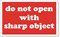 Do Not Open Sharp Object Label
