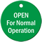 Open For Normal Operation Engraved Valve Tag